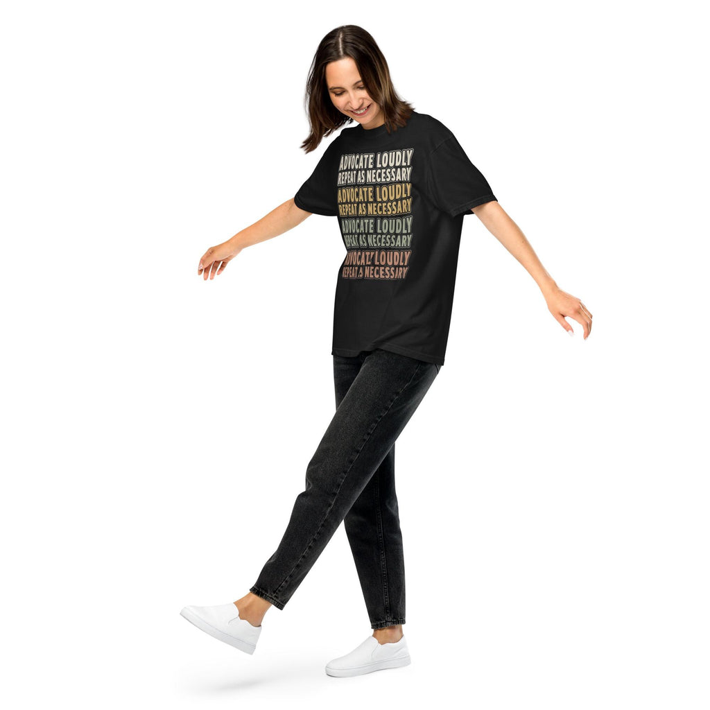 Advocate Loudly. Repeat as Necessary — Vintage Tee
