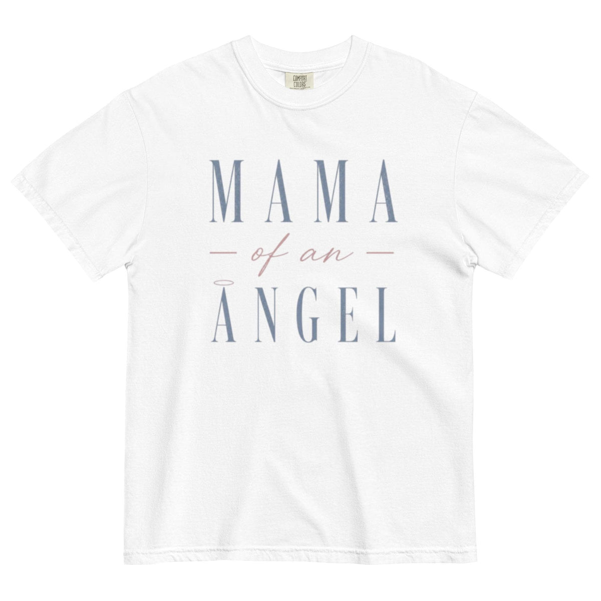 Mama of an Angel — Vintage Tee